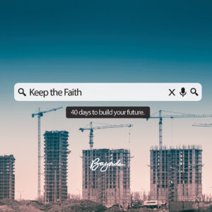 Keep the Faith