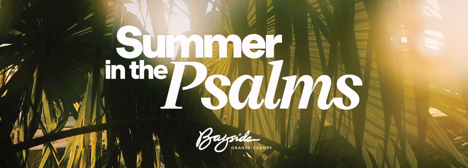 Summer in The Psalms